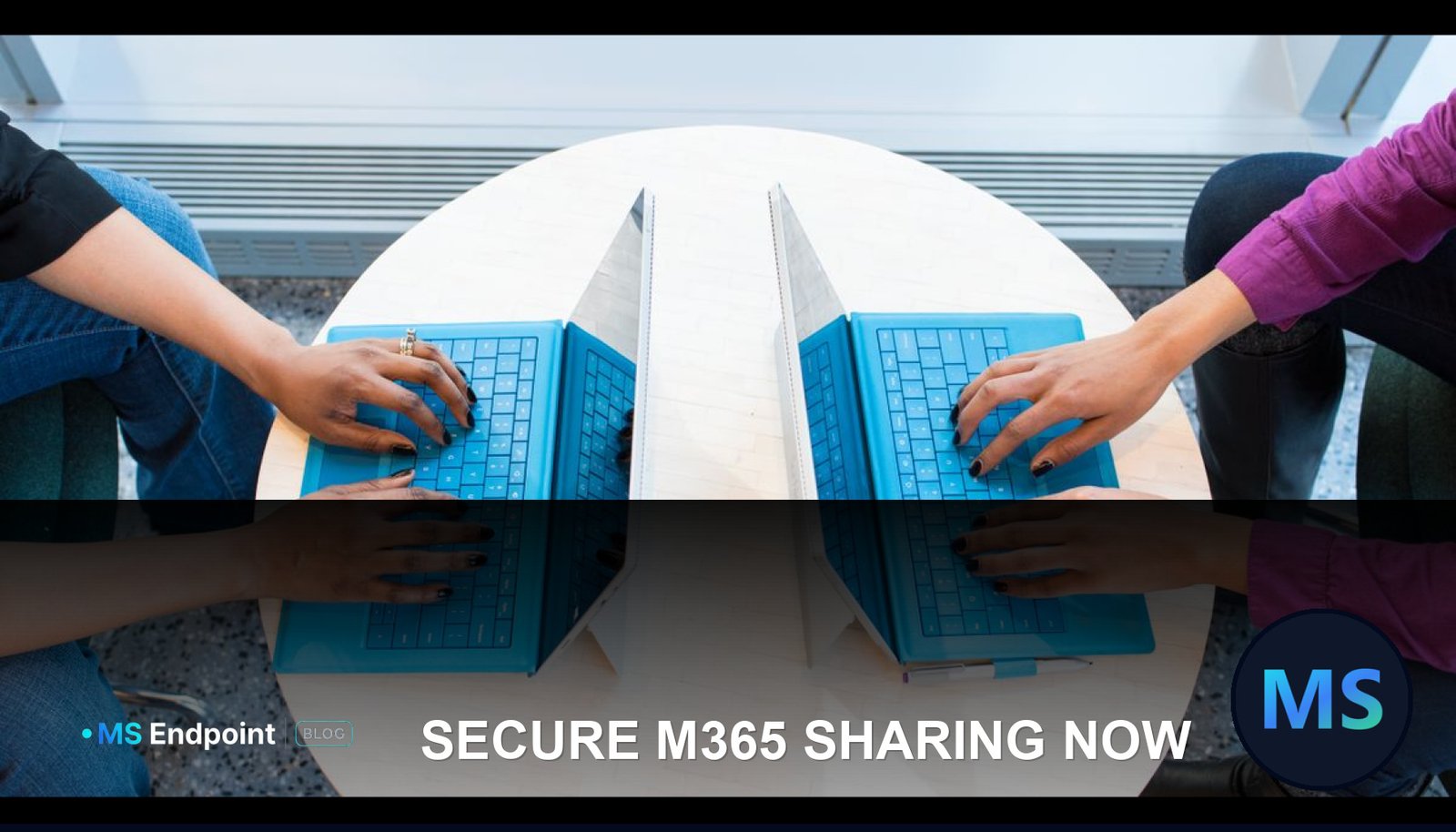 M365 Next-Gen Sharing: Secure by Default, Governed by Design