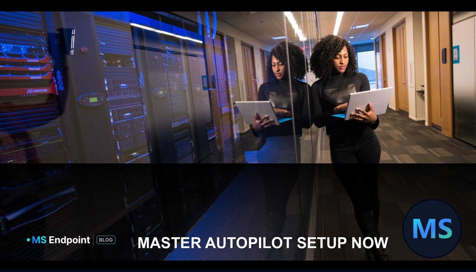 Mastering Autopilot Device Preparation (Autopilot v2): Enterprise Setup, ESP Fixes & Architecture